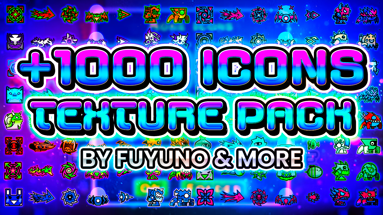 Geometry Dash 2.2081 Fuyuno Texture Pack (+1000 Icons Mix) – Geometry ...